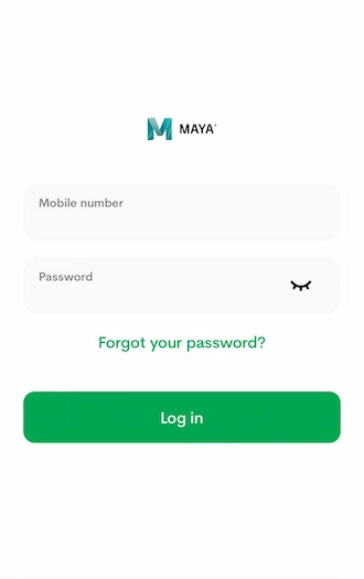 Step 4: Enter your Mobile number and password to log in to your Maya account